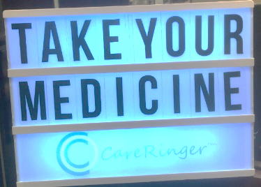 lightbox saying TAKE YOUR MEDICINE